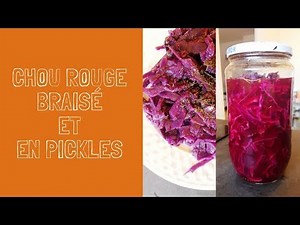 RECETTE VEGAN - Chou rouge braisé aux pommes I Pickles de chou rouge