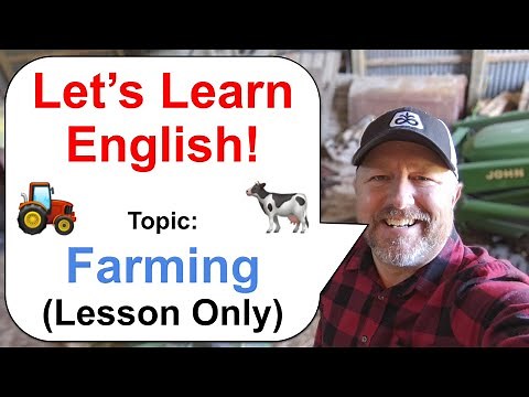 Let's Learn English! Topic: Farming 🐓🚜🐄 (Lesson Only Version - No Viewer Questions)