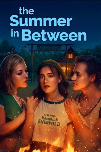 The Summer in Between- Drama FULL MOVIES ENGLISH SUB