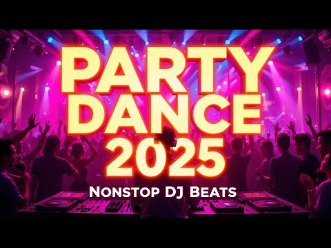 Epic Party Music 🎉 Club Dance Music 2025 DJ Mix, Loud Beats & Nonstop Fun Tonight! 🔊🔥