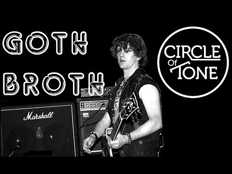 The Guitar of Siouxsie and the Banshees: John McGeoch. Goth Broth episode 2