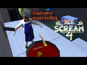 Ice scream 4 Game over scene ending |FANMADE