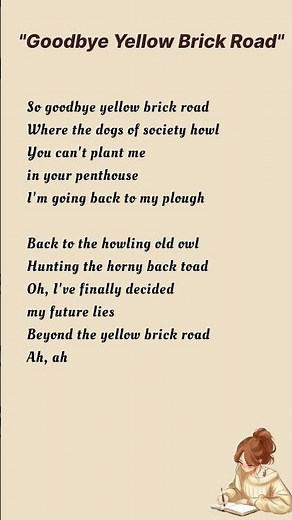 "Goodbye Yellow Brick Road" - Elton John