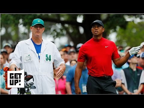 Tiger Woods' caddie: 'He was a man on a mission' at The Masters | Get Up!