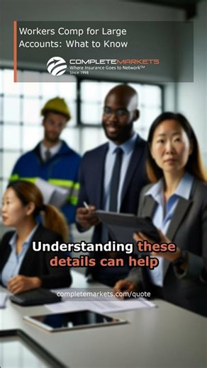 Workers Comp for Large Accounts: What to Know