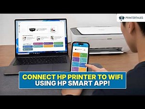 How to Connect HP Printer to WiFi Using HP Smart App? | Printer Tales