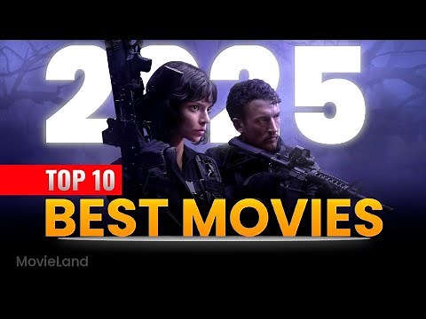 Top 10 Best Movies Of 2025 So Far| Must Watch Movies 2025