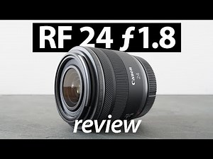Canon RF 24mm f1.8 Macro REVIEW vs 24-105mm STM