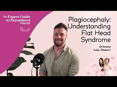 E102: Parents You’ve Got This - The Expert Guide to Parenthood🎙️ Plagiocephaly - Flat Head Syndrome