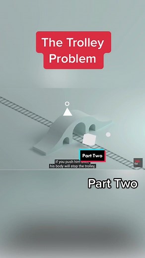 The Trolley Problem Part Two