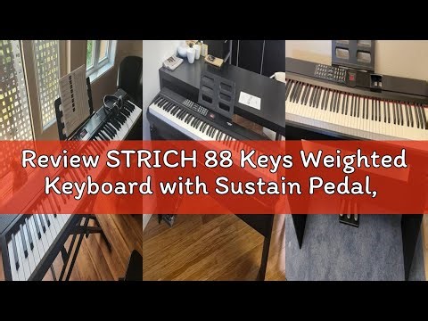Review STRICH 88 Keys Weighted Keyboard with Sustain Pedal, Hammer-Action Digital Piano, 2x15W Built