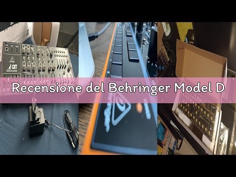Recensione del Behringer Model D