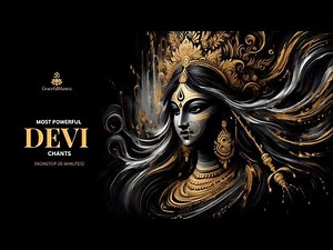 Most Powerful Devi Chants | Navratri & Durga Puja Special | Divine Energy & Blessings
