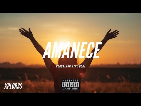 Reggaeton TYPE BEAT - AMANECE