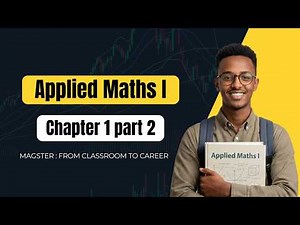 Applied Mathematics I Chapter 1 Part 2 በአማርኛ