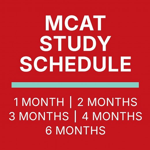 The Ideal MCAT Study Schedule (1 Month | 2 Months | 3 Months | 4 Months | 6 Months) — Shemmassian Academic Consulting