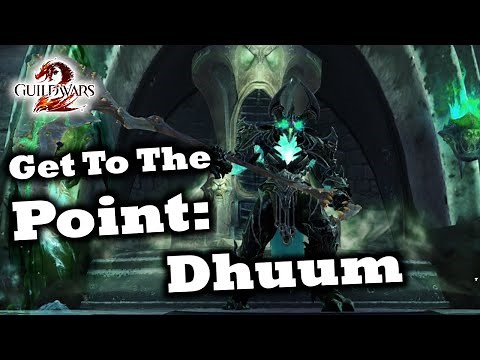 Get To The Point: A Dhuum Guide for Guild Wars 2