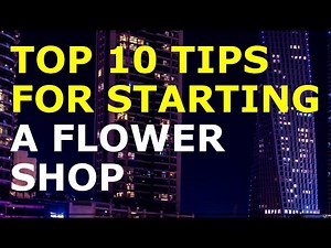How to Start a Flower Shop Business | Free Flower Shop Business Plan Template Included