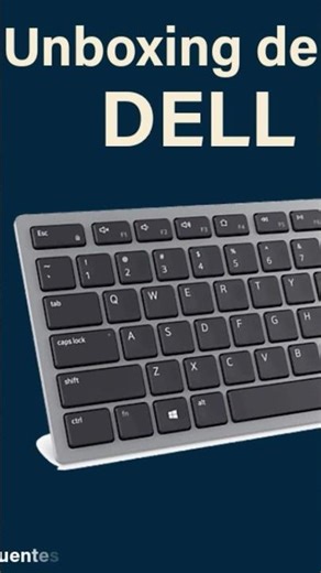 Unboxing, del teclado y ratón DELL - KM7321W #unboxing #dell ￼