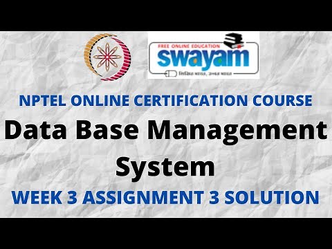 Data Base Management System | NPTEL | Week 3 Assignment 3 Solution | Jan 2022
