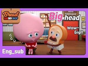 BreadBarbershop | EP01| Big head | Eng-sub | animation/dessert/cartoon