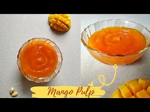 Mango Pulp Recipe|Store Mango|Use mango this way to enhance flavour in any Recipe| Krishnarpanam