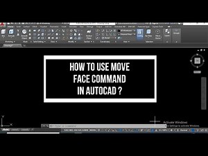 HOW TO USE THE MOVE FACE COMMAND IN AUTOCAD?