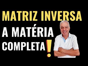 🔥MATRIZ INVERSA DESCOMPLICADA: O MÉTODO MAIS RÁPIDO!