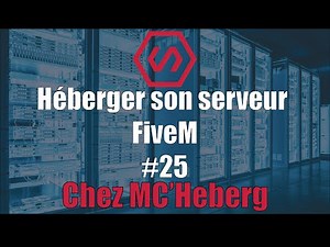 Comment Héberger son serveur FIveM | 2022