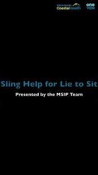 Repositioning Sling – Lie to Sit