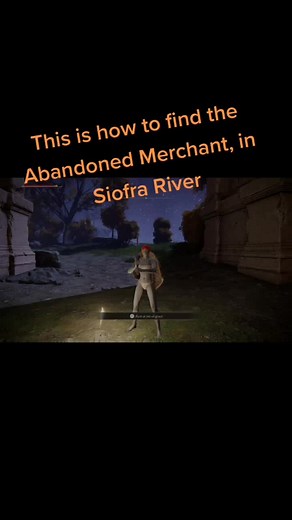 How to find the Abandoned Merchant in Siofra River. Elden Ring#eldenri... | siofra river map