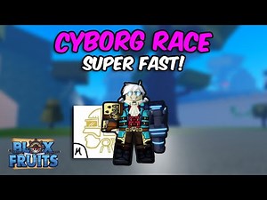 How To Get The Cyborg Race *VERY FAST* In Blox Fruits!