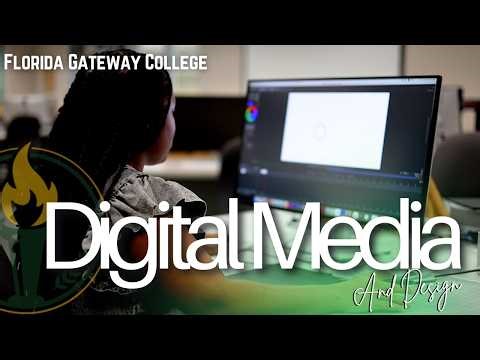 Digital Media and Design at Florida Gateway College