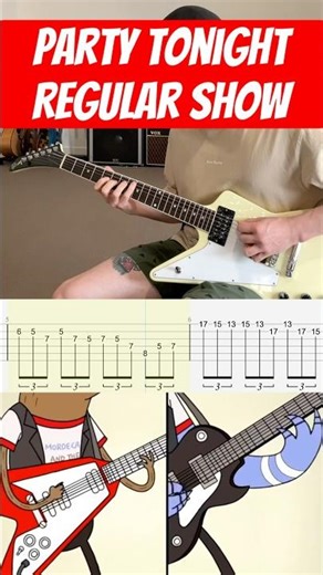 Regular Show - Party Tonight (Guitar Cover with TABS) ‘Mordecai and the Rigbys‘