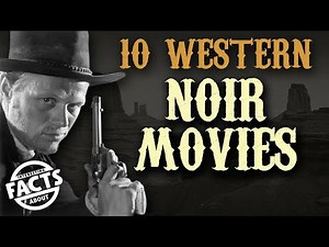 Ten Western Noir Films