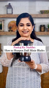 509K views · 4.6K reactions | Pankaj Ke Nuskhe: How to Sharpen Dull Mixie Blades Have you mixie or blender blades lost their edge? Here is the easiest Nuskha to sharpen up dull mixie blades just in a minute! . #pankajkenuskhe #mixer #blender #blades #tips #tricks #hacks #kitchentips #kitchenhacks #pankajbhadouria #tipsandtricks # | MasterChef Pankaj Bhadouria | Facebook