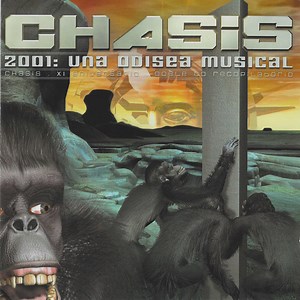 Chasis - 2001: Una Odisea Musical - 2 CD's - 2000 - Vale Music - ellodance
