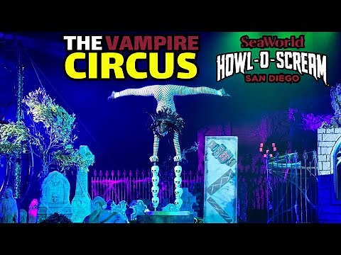 "The Vampire Circus" FULL SHOW at SeaWorld San Diego Howl-O-Scream 2021