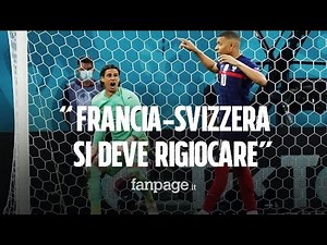 Francia - Svizzera si deve rigiocare, spopola la petizione: "Non hanno rispettato le regole"