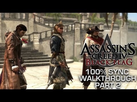 AC IV: Black Flag - Sequence 2 - 100% Sync Walkthrough