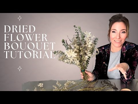 Dried flower bouquet tutorial