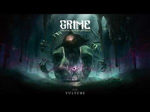 GRIME OST - 10 Vulture
