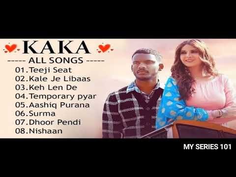 Kaka All hit songs