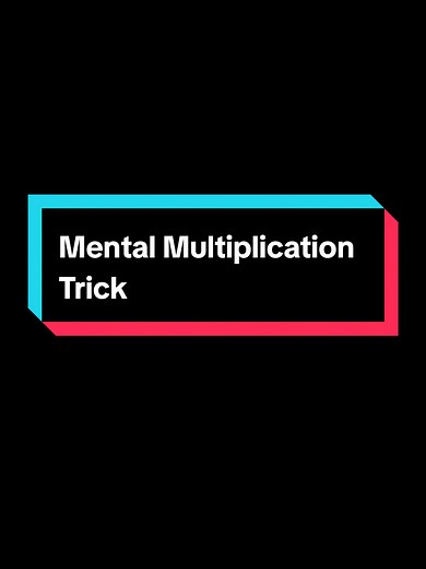 Mental Multiplication Trick for Fast Math