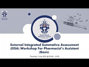 External Integrated Summative Assessment (EISA) Workshop For Pharmacist’s Assistant (Basic)