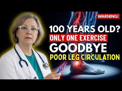 At 100, I Do This 1 Exercise And Goodbye Poor Leg Circulation — Doctors Can't Explain It.
