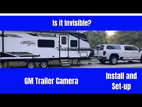 Installation and Set Up of the GM Trailer Camera on our Grand Design Travel Trailer
