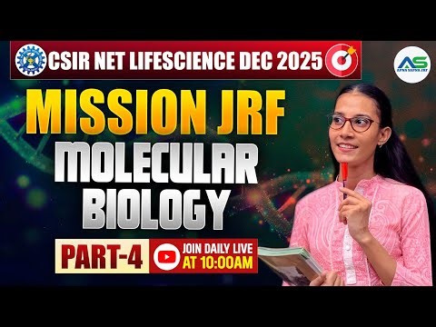 Molecular Biology -4 | Crash Course | CSIR-NET LIFESCIENCE DEC 2025 #apnasapnajrf