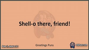 Greetings - Jokes, Puns, Wordplays, and Laughter