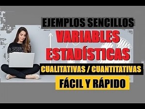 STATISTICAL VARIABLES | EXPLANATION AND SIMPLE EXAMPLES | QUALITATIVE AND QUANTITATIVE